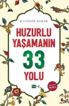 Huzurlu Yaşamanın 33 Yolu