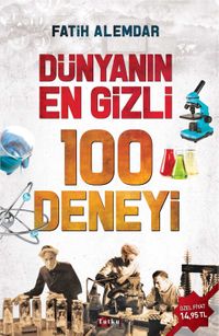 Dünyanın En Gizli 100 Deneyi