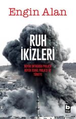Ruh İkizleri & Büyük Ortadoğu Projesi, Büyük İsrail Projesi ve Türkiye