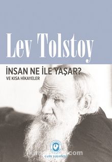 İnsan Ne ile Yaşar? - Lev N. Tolstoy