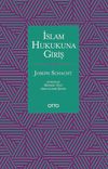 İslam Hukukuna Giriş (Ciltli)