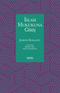 İslam Hukukuna Giriş (Ciltli)