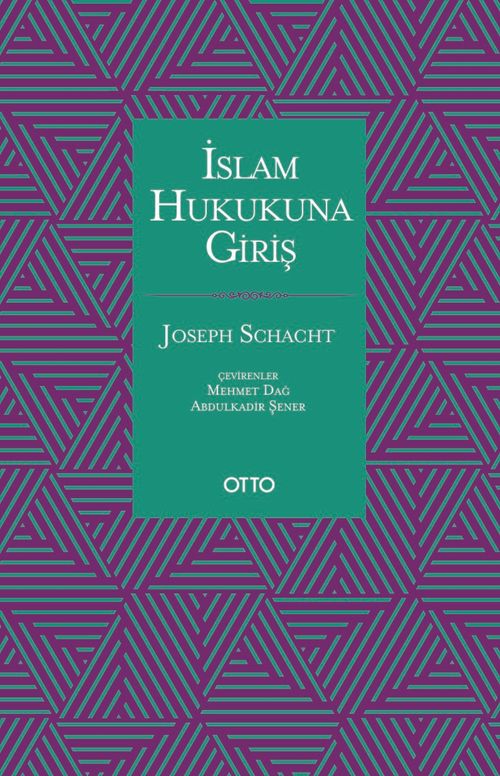 İslam Hukukuna Giriş (Ciltli)