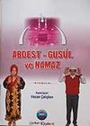 Abdest - Gus&uuml;l ve Namaz