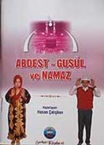 Abdest - Gusül ve Namaz