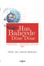Has Bahçede Döne Döne  