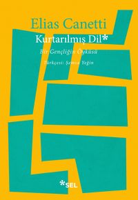 Kurtarılmış Dil & Bir Gençliğin Öyküsü