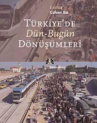 Türkiye'de Dün Bugün Dönüşümleri
