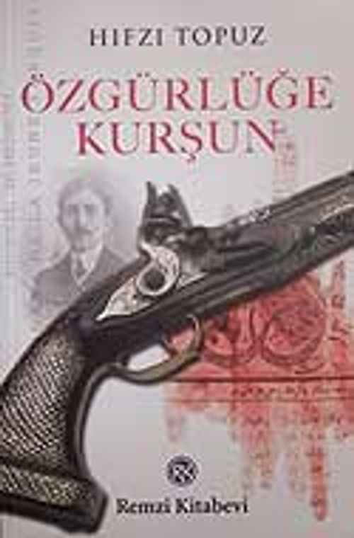 Özgürlüğe Kurşun