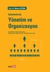 İşletmelerde Y&ouml;netim ve Organizasyon