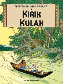 Tenten’in Maceraları / Kırık Kulak - Herge