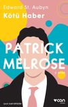 Patrick Melrose 2 / K&ouml;t&uuml; Haber