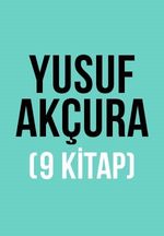 Yusuf Akçura Seti (9 Kitap)