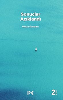 Sonuçlar Açıklandı