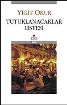 Tutuklanacaklar Listesi