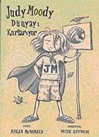 Judy Moody Dünyayı Kurtarıyor
