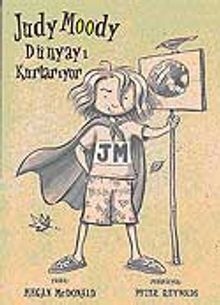 Judy Moody Dünyayı Kurtarıyor