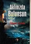 Aklınızda Bulunsun