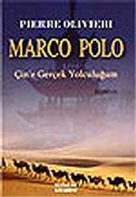 Marco Polo Çin'e Gerçek Yolculuğum