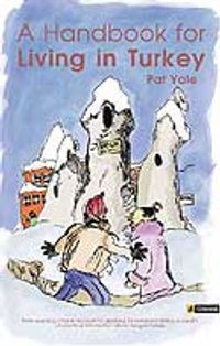 A Handbook For Living İn Turkey