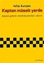 Kaptan Müsait Yerde