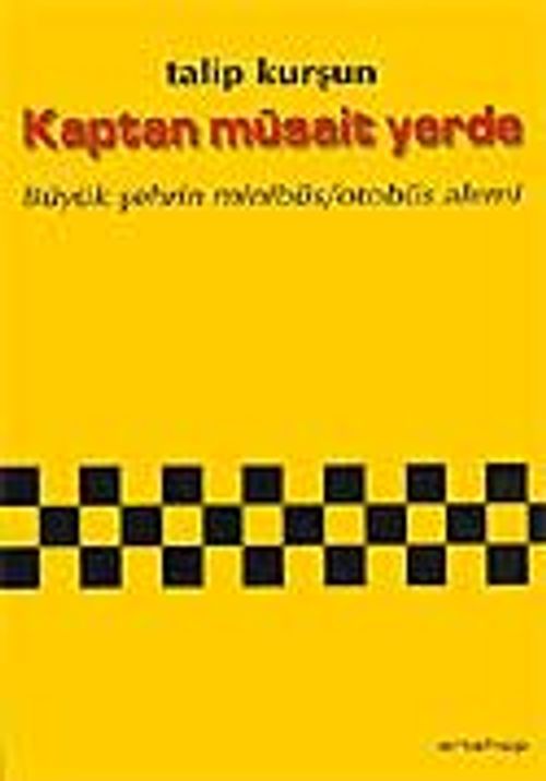 Kaptan Müsait Yerde