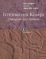 İstenmeyen Komşu Türkiye'nin Kürt Politikası
