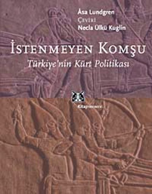 İstenmeyen Komşu Türkiye'nin Kürt Politikası