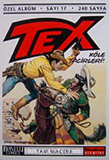 Tex Özel Bölüm Sayı:17 & Köle Tacirleri