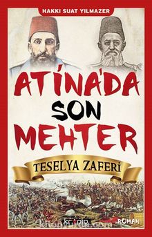 Atina'da  Son Mehter & Teselya Zaferi