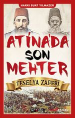 Atina'da  Son Mehter & Teselya Zaferi