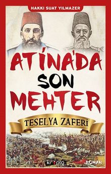 Atina'da  Son Mehter & Teselya Zaferi