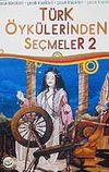 T&uuml;rk &Ouml;yk&uuml;lerinden Se&ccedil;meler-2