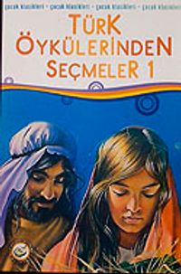 Türk Öykülerinden Seçmeler-1