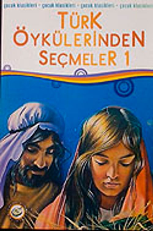Türk Öykülerinden Seçmeler-1