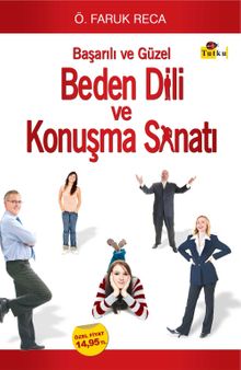 Beden Dili Başarılı ve Güzel Konuşma Sanatı