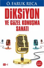 Diksiyon ve Güzel Konuşma Sanatı