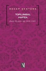 Toplumsal Hafıza & Hadis Rivayet Ağı (610-1505) 