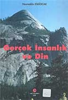 Gerçek İnsanlık ve Din