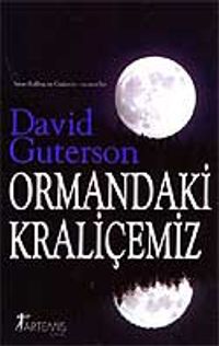 Ormandaki Kraliçemiz