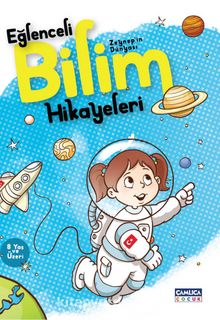 Zeynep’in Dünyası Eğlenceli Bilim Hikayeleri - Nuran Ferhan Can