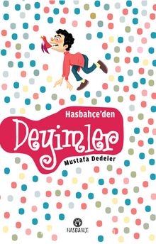 Hasbahçe’den Deyimler - Bilinmeyen Yazar