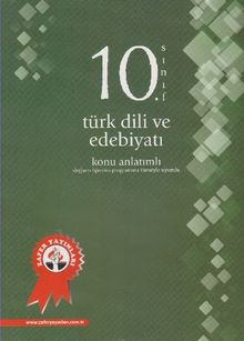10. Sınıf Türk Dili ve Edebiyatı Konu Anlatımlı