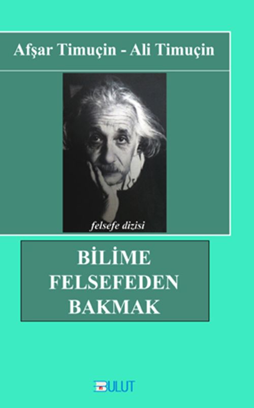 Bilime Felsefeden Bakmak