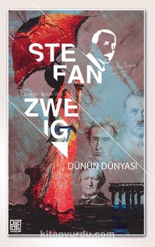 Dünün Dünyası - Stefan Zweig