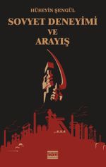Sovyet Deneyimi ve Arayış