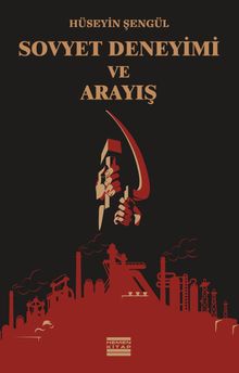 Sovyet Deneyimi ve Arayış