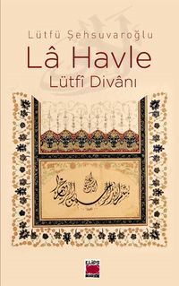 La Havle - Lütfi Divanı