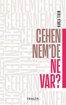 Cehennem’de Ne Var?