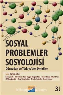 Sosyal Problemler Sosyolojisi & Dünyadan ve Türkiye'den Örnekler